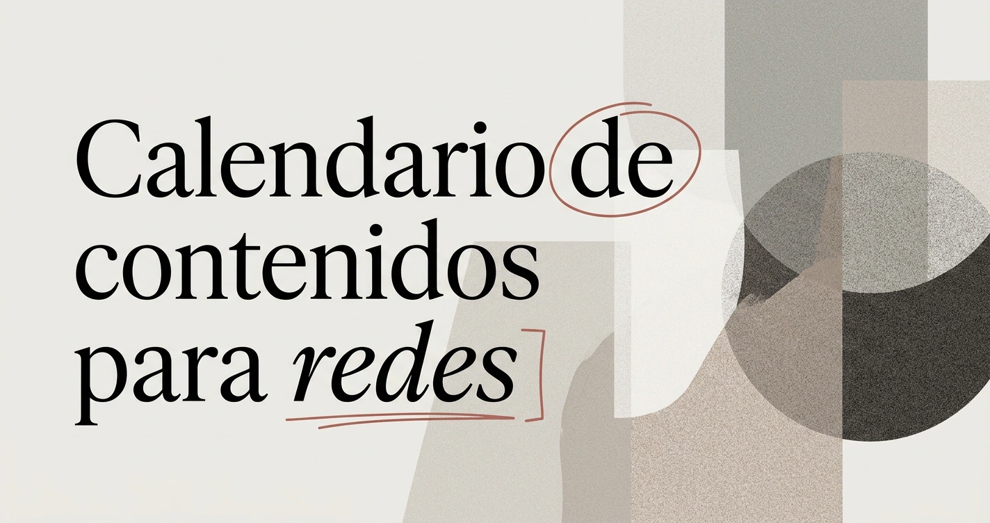 Cómo crear un calendario de contenidos para redes