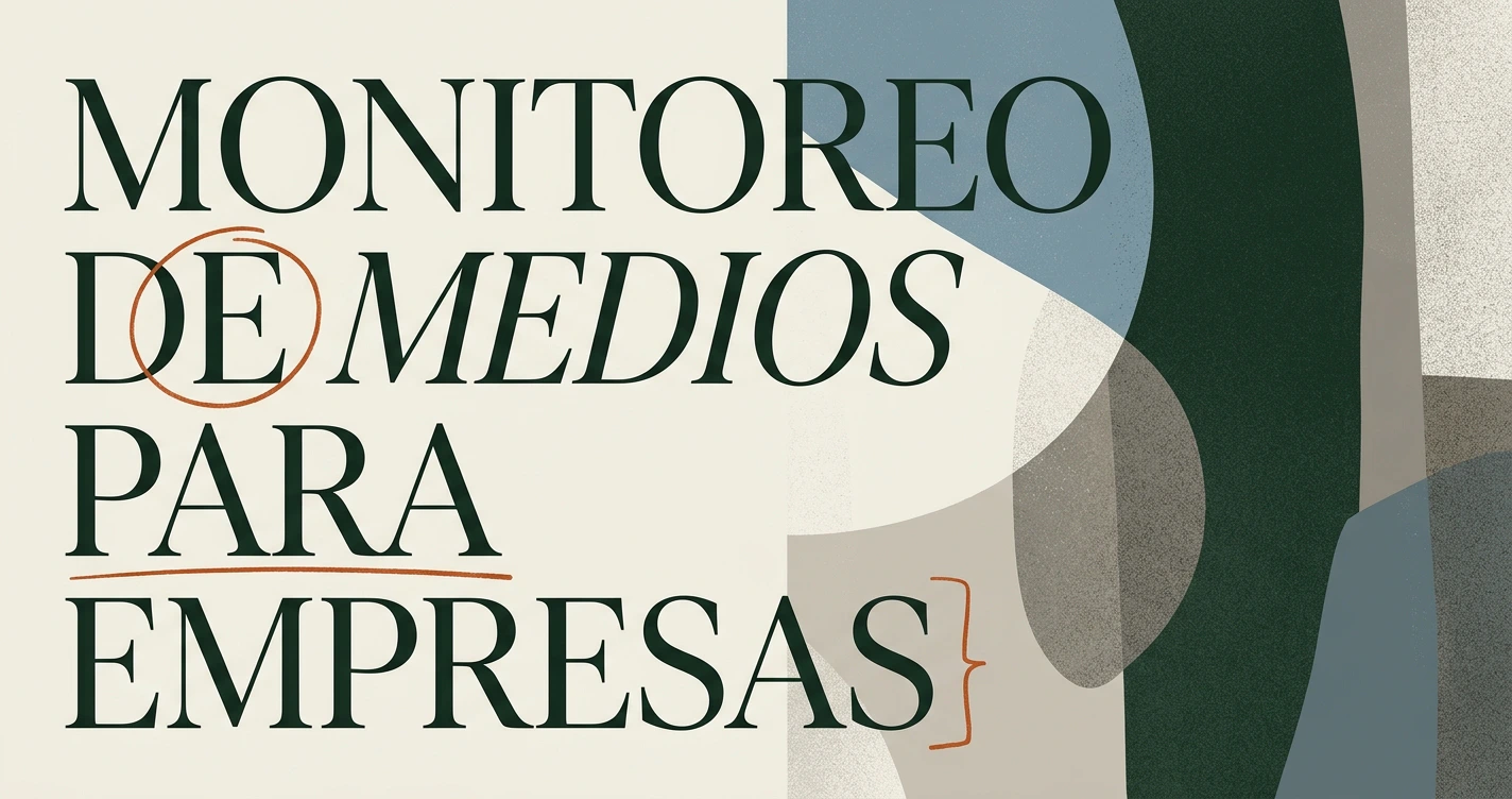 Guía de monitoreo de medios para empresas